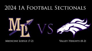 Valley Heights VS Medicine Lodge 2024 1A Sectional Football [upl. by Collette]