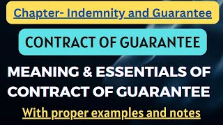 Contract of Guarantee  Meaning and Essentials of Contract of Guarantee  With Examples  In Hindi [upl. by Lourie]