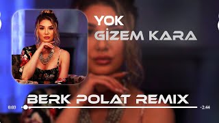 Senden Başka Kimsem Yok  Gizem Kara  Berk Polat Remix [upl. by Lytsirhc499]