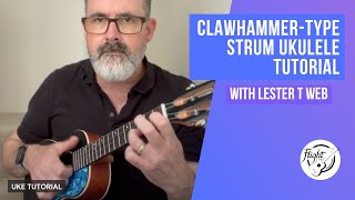 ClawhammerType Strum Ukulele Tutorial [upl. by Oniluap348]