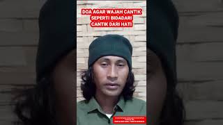 DOA AGAR WAJAH CANTIK SEPERTI BIDADARI CANTIK DARI HATI [upl. by Zenda]