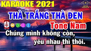 Thà Trắng Thà Đen Karaoke Tone Nam Nhạc Sống 2021  Trọng Hiếu [upl. by Letsyrhc237]