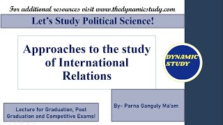 Approaches to the study of International Relations [upl. by Worsham]