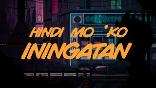 Hindi Mo Ko Iningatan  EevezOne amp Kramzkie Lyrics Video [upl. by Llerrad]