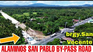 ALAMINOS SAN PABLO BYPASS ROAD LATEST UPDATE BRGYSAN VECENTE SAN PABLO CITY LAGUNAMAY BUHOS [upl. by Ahsilat886]