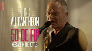 Sting au Panthéon quotMessage In A Bottlequot live 50 ans [upl. by Ross562]