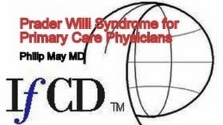 PraderWilli Syndrome for Primary Care Physicians [upl. by Kcolttam]