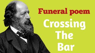 Alfred Lord Tennyson  Crossing the bar funeral poem´ [upl. by Asilej413]