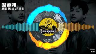 DJ ANPU  Aaru Maname Aaru \ TAMIL OLD IS GOLD REMIX [upl. by Nyved]