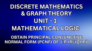 DM – Mathematical logic – Obtain Principal Conjunctive Normal Form PCNF for ˥p→r˄q↔p pcnf [upl. by Arreip]