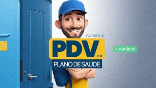 PDV dos Correios e o plano de saúde  PostalCast [upl. by Selwin]