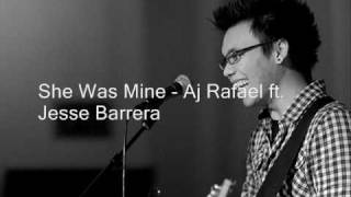 She Was Mine Lyrics  Aj Rafael ft Jesse Barrera [upl. by Justino]