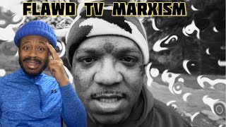 Reacting to Flawdzilla A Critical Take on quotMarxismquot Live Reaction [upl. by Ivz]