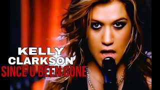 4K Kelly Clarkson  Since U Been Gone Music Video [upl. by Halladba]