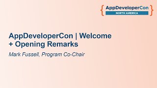 AppDeveloperCon  Welcome  Opening Remarks  Mark Fussell Program CoChair [upl. by Inafit]