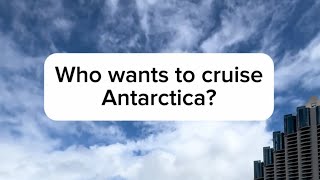 Want to cruise Antarctica [upl. by Mia925]