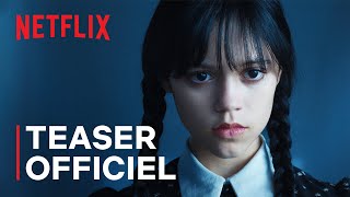 Mercredi  Teaser officiel VF  Netflix France [upl. by Canfield]