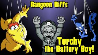 Rangoon Riffs Torchy the Battery Boy [upl. by Harden583]