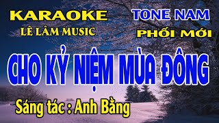 Karaoke Cho Kỷ Niệm Mùa Đông Tone Nam Gm Lê Lâm Music [upl. by Simpson]