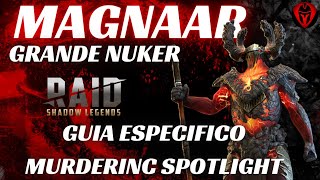 RAID SHADOW LEGENDS PTBR MAGNAAR GRANDE NUKER  GUIA ESPECIFICO  MURDERINC SPOTLIGHT [upl. by Goldi]