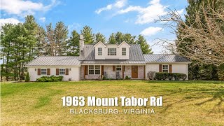 1963 Mount Tabor Rd  Blacksburg Virginia  Cinematic Video Tour [upl. by Eannaj]