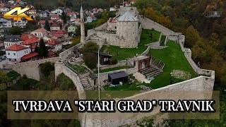 TVRĐAVA quotSTARI GRADquot TRAVNIK dronephotography dronekamenjas subscribe 4K [upl. by Derfliw]