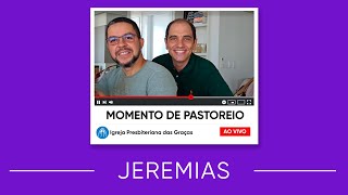 Momento de Pastoreio  Jeremias 21 [upl. by Pauletta730]