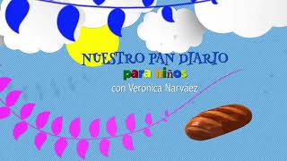 Nuestro Pan Diario Para Niños  Febrero 20  Despierto Toda La Noche [upl. by Rossuck132]