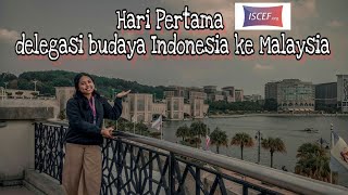 HARI PERTAMA JADI DELEGASI PERTUKARAN BUDAYA KE MALAYSIA VLOG DESY CAHYANI LARI [upl. by Klos]