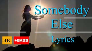 Somebody Else  Lyrics  Le Bober Magic Cover Release [upl. by Ecam]