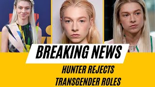 Hunter Schafers Bold Move Rejecting transgender role [upl. by Adnohs]