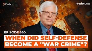 Ep 360 — When Did SelfDefense Become a quotWar Crimequot  Fireside Chat PragerU [upl. by Nowaj239]