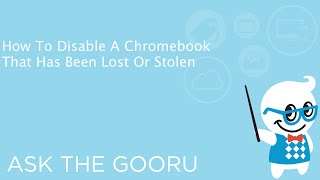 How To Disable A Chromebook That Has Been Lost Or Stolen [upl. by Seraphine441]