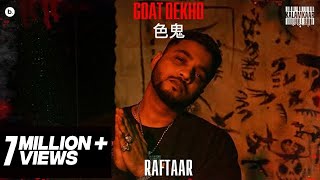 RAFTAAR  GOAT DEKHO  BARISH EP  Official Music Video [upl. by Nahtad]