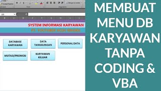 ADMINISTRASI PERSONALIA PART 2 CARA MEMBUAT MENU DI DATABASE KARYAWAN TANPA MENGGUNAKAN CODING VBA [upl. by Wanda]