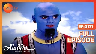 Aladdin Jaanbaaz Ek Jalwe Anek  Ep171  क्या काम बताया Genie को  Full Episode  ZEE TV [upl. by Cohl]