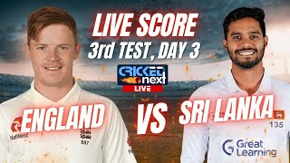 England vs Sri Lanka 3rd Test Match Live Score  Live Cricket Match  ENG vs SL Day 3 [upl. by Ynnol]