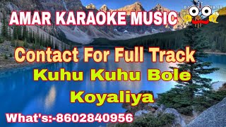 Kuhu Kuhu Bole Koyaliya Karaoke  Karaoke With Lyrics  Lata amp Rafi  By Amar Karaoke [upl. by Demetris]