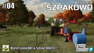 Harvesting OAT amp Making SILAGE BALES  04 SZPAKOWO  Poland  FS22  PlayStation 5 [upl. by Elletsyrc]