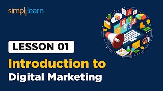 Lesson 1  Digital Marketing Introduction  Simplilearn [upl. by Eidok]