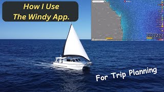 Using The Windy App [upl. by Karolyn946]