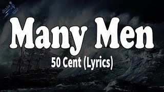 Many Men  50 Cent Lyrics [upl. by Asiluy]