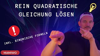 Rein Quadratische Gleichung lösen  💥ganz einfach Schritt für Schritt [upl. by Frida]