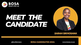 Meet Sarah Skhosana l BOSA 2024 Candidates [upl. by Amihc]