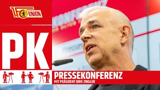 quotWir trauen ihnen das zuquot  Pressekonferenz mit Dirk Zingler  1 FC Union Berlin [upl. by Corbie]