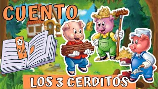 CUENTOS INFANTILES LOS TRES CERDITOS Y EL LOBO FEROZ [upl. by Nahtnanhoj]