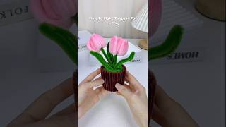 diy flower pot  pipe cleaner tulip tutorial flowerpot handmade flowerscraft tulipflower [upl. by Oicirbaf554]