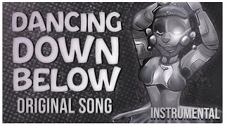 quotDancing Down Belowquot  FNAF BALLORA SONG  INSTRUMENTAL [upl. by Atiker]