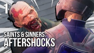 Saints amp Sinners Aftershocks  Part 1  Zombies Are Back On The Menu [upl. by Aidyl]