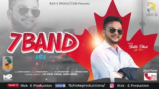 7 Band Full Song  Babla Dhuri  Rick E Production  Latest New Songs 2019 [upl. by Imojean]